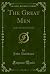 The Great Men: And a Practical Novelist (Classic Reprint)