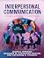 Interpersonal Communication...