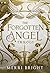 The Forgotten Angel Trilogy