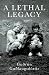 A Lethal Legacy