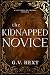 The Kidnapped Novice : A Lost Souls of Eraphon Novella