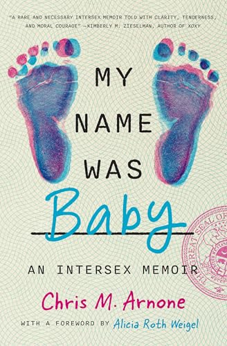 My Name Was Baby: An Intersex Memoir (Hardcover)