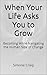 When Your Life Asks You to Grow by Simone Craig