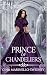 Prince of Chandeliers