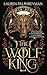 The Wolf King by Lauren Palphreyman