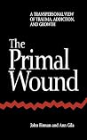 The Primal Wound:...