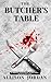 THE BUTCHER'S TABLE : An Ad...