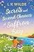 Secrets and Second Chances at Saffron Bay (Saffron Bay #1)