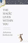 The Magic Lives W...