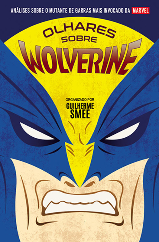 Olhares Sobre Wolverine (Paperback)