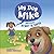 My Dog Mike by Kerry Smith