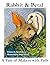 Rabbit & Petal: A tale of m...