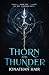 Thorn And Thunder by Jonathan Hair Thorn And Thunder by Jonathan Hair