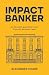 Impact Banker