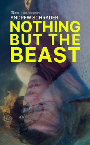 Nothing But The Beast (Kindle Edition)