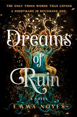 Dreams of Ruin (Soul of Shadow #3)