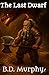 The Last Dwarf