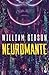 Neuromante / Neuromancer (Spanish Edition)