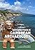 New Directions in Caribbean Archaeology by John F. Cherry