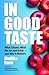 In Good Taste by Mallika Basu