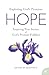 Hope: Inspiring True Storie...