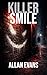 Killer Smile (Cade Dawkins Thrillers Book 2)