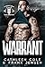 Warrant (The Berserker's Rage MC: Wyoming Chapter #1)