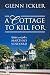 A Cottage to Kill For: Mitc...