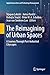 The Reimagining of Urban Spaces: A Journey Through Post-Industrial Cityscapes (Applied Innovation and Technology Management)