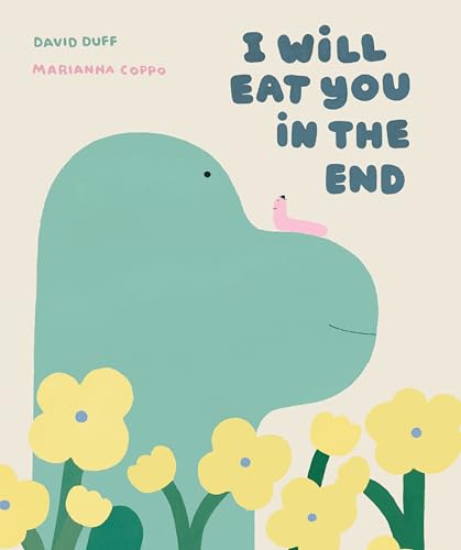 I Will Eat You in the End (Hardcover)