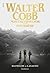 Walter Cobb: Nos chemins d'...