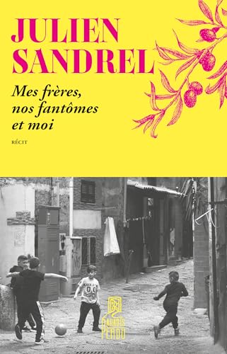 Mes frères, nos fantômes et moi (Paperback)