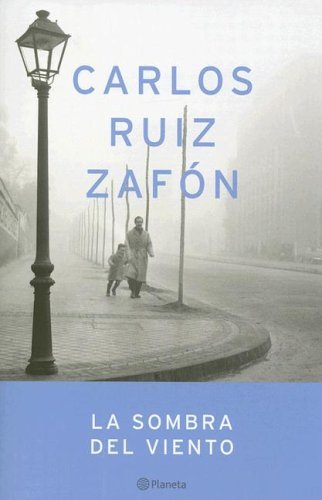La Sombra del Viento (El Cementerio de los Libros Olvidados #1)