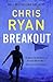 Breakout by Chris Ryan