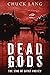 Dead Gods (THE SINS OF SAINT ANDREW Book 1)