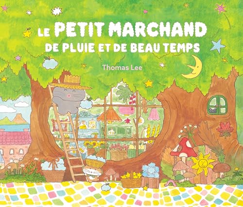 Le Petit marchand de pluie et de beau temps (Hardcover)