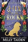 Hex on the Rocks:...