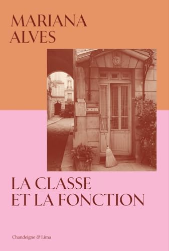 La classe et la fonction (Paperback)