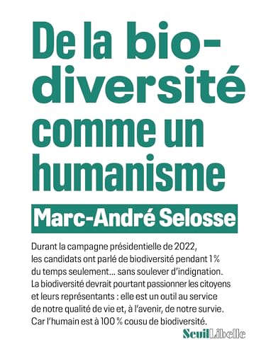 De la biodiversité comme un humanisme (Paperback)