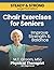 Steady & Strong - Chair Exercises for Seniors by M.T. Groom
