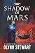 Shadow of Mars: Starship's Mage Book Eighteen