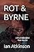 ROT & BYRNE: Life's A B@st@...