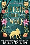 Hexin' the Wolf: ...