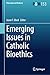 Emerging Issues in Catholic...