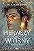 Pierwszy oddech wiosny (Rodzeństwo Roux, #2)