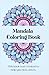 Mandala Coloring Book: This...