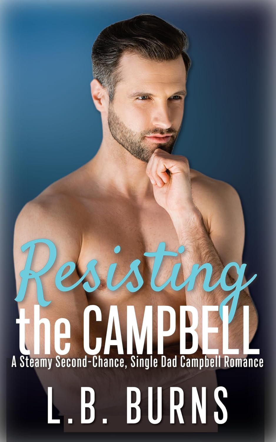 Resisting the Campbell (A Campbell Romance #1)