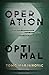 Operation Optimal: Health, Wellness, & Becoming Your Best You