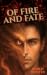 Of Fire and Fate