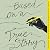 Based on a True Story by Paul Anleitner